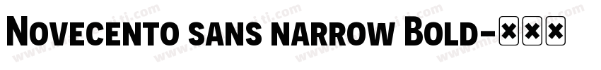 Novecento sans narrow Bold字体转换